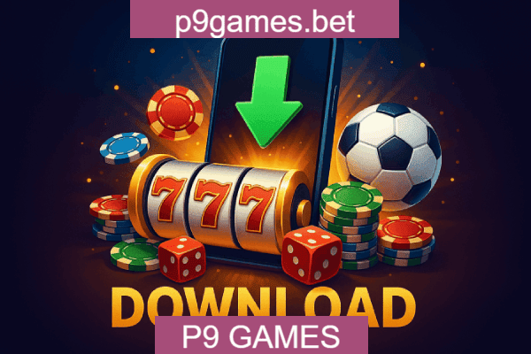 P9 GAMES Download App